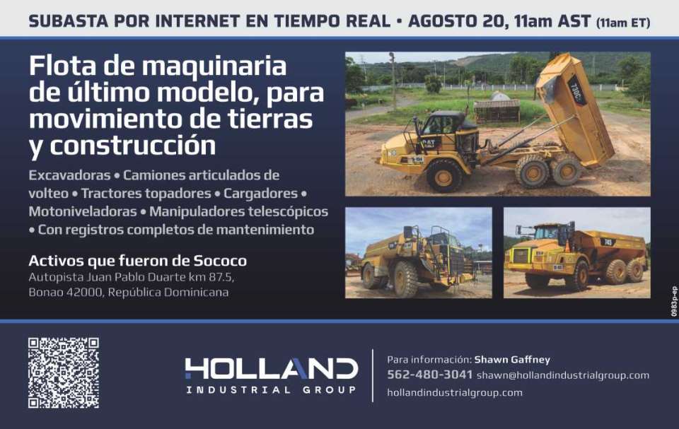 Subasta por Internet - 20 de Agosto 11 am AST (11am ET) Flota de ultimo modelo, para movimiento de tierra y construccion. Excavadoras -Camiones -Tractores-Cargadores -Motoniveladoras -Manipuladores