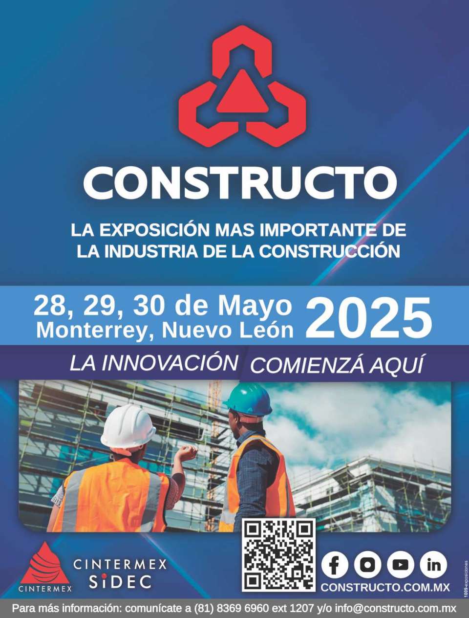 CONSTRUCTO Exposicion Internacional de la Industria de la Construccion. Cintermex Monterrey 28 al 30 de Mayo 2025. CONSTRUCTO Exposicion Internacional de la Industria de la Construccion. Cintermex Monterrey 28 al 30 de Mayo 2025.