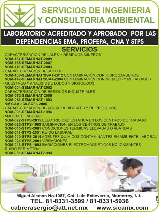 Servicios de Ingenieria y Consultoria Ambiental. Laboratorio acreditado y aprobado por las dependencias EMA, PROFEPA, CNA Y STPS Servicios de Ingenieria y Consultoria Ambiental. Laboratorio acreditado y aprobado por las dependencias EMA, PROFEPA, CNA Y STPS