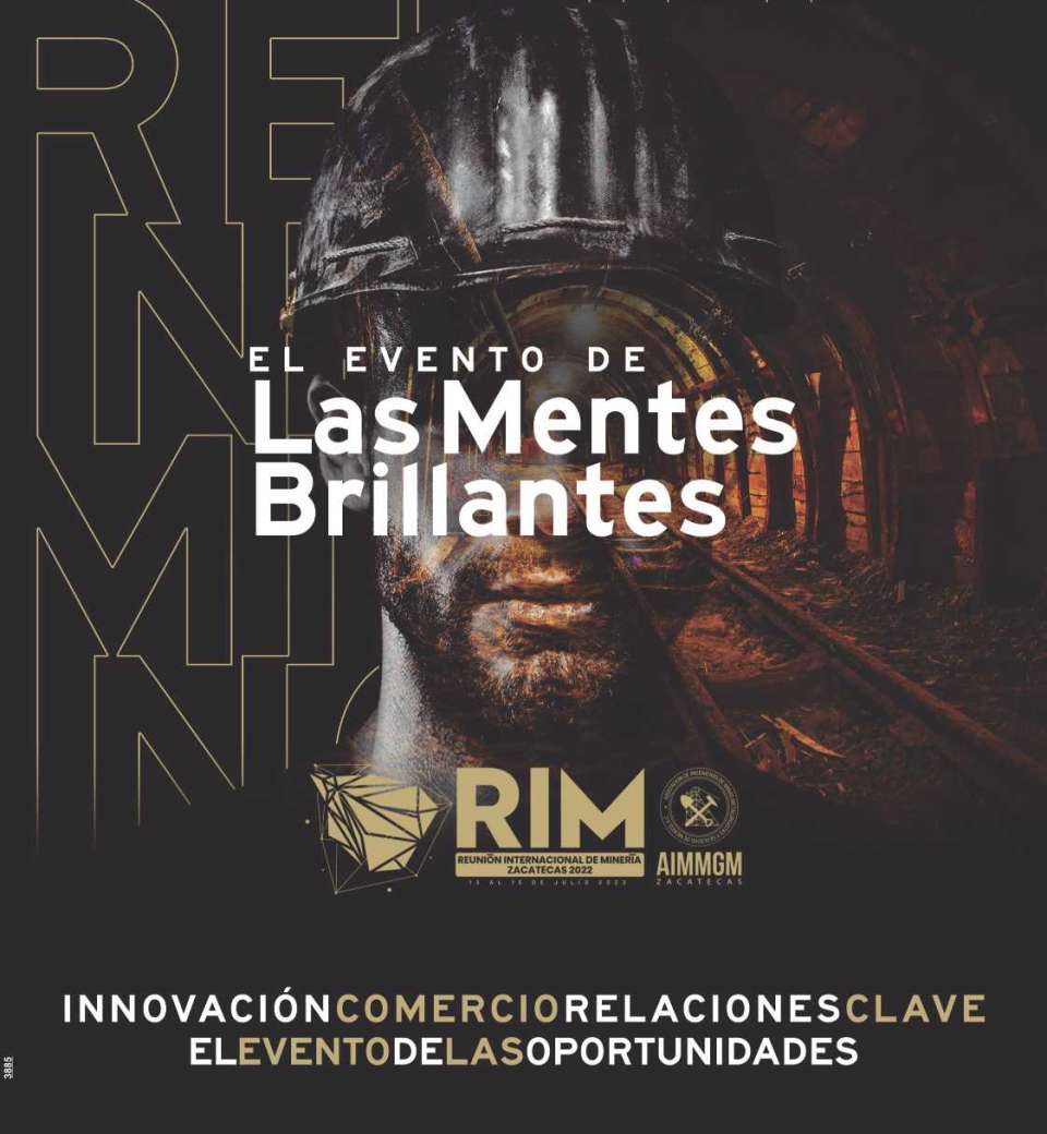 En el Palacio de Convenciones de Zacatecas del 13 al 15 de Julio 2022. El evento minero de las mentes brillantes. En el Palacio de Convenciones de Zacatecas del 13 al 15 de Julio 2022. El evento minero de las mentes brillantes.