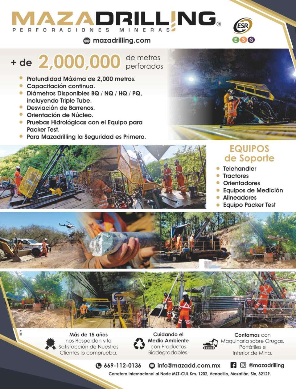 Perforaciones Mineras, Diametros Disponibles: BQ/NQ/HQ/PQ Incluyendo Triple Tube. Mas de 2 millones de metros Perforados. Pruebas Hidrologicas con Equipo para Packer Test. ESR. Perforaciones Mineras, Diametros Disponibles: BQ/NQ/HQ/PQ Incluyendo Triple Tube. Mas de 2 millones de metros Perforados. Pruebas Hidrologicas con Equipo para Packer Test. ESR.