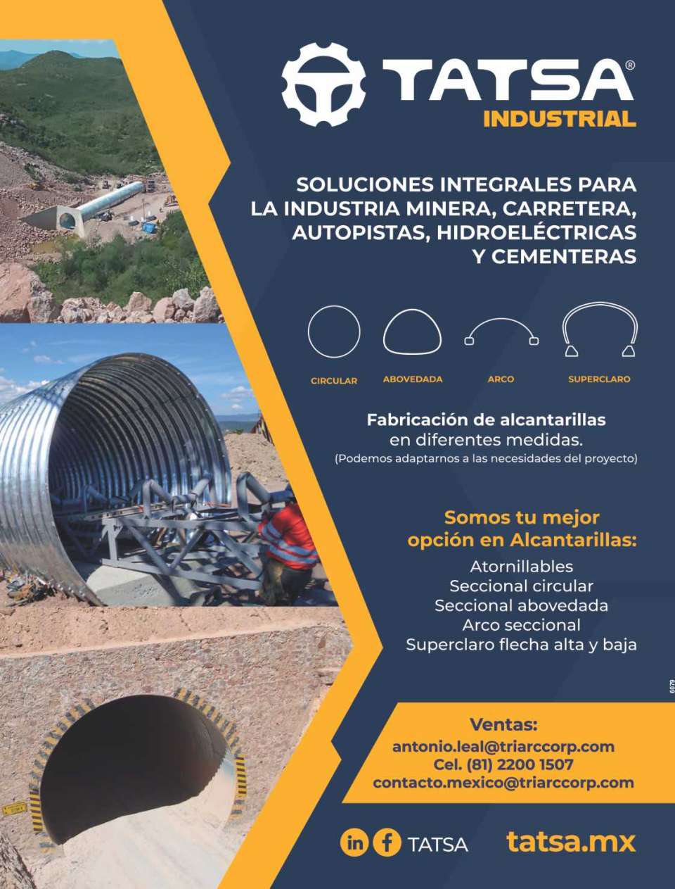 Tuberias y estructuras de acero corrugado. Aplicaciones en mineria, tuneles, pasos, portales, proteccion de bandas. Postes para iluminacion, galvanizado por inmersion Tuberias y estructuras de acero corrugado. Aplicaciones en mineria, tuneles, pasos, portales, proteccion de bandas. Postes para iluminacion, galvanizado por inmersion