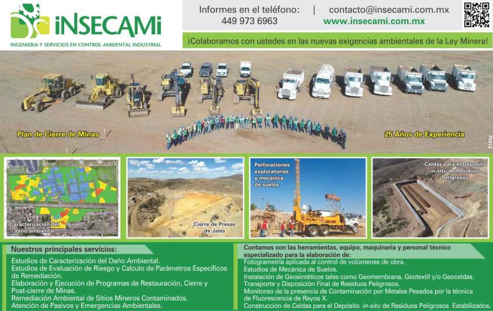 Plan de cierre de Minas. Cierre de Presas de Jale. Mecanica de Suelos. Celdas para el Deposito in-situ de Residuos Peligrosos. Fotogrametria, Geosinteticos, Emergencias Ambientales. INSECAMI Plan de cierre de Minas. Cierre de Presas de Jale. Mecanica de Suelos. Celdas para el Deposito in-situ de Residuos Peligrosos. Fotogrametria, Geosinteticos, Emergencias Ambientales. INSECAMI