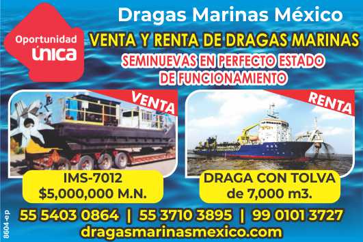 Venta y Renta de Dragas Marinas seminuevas en perfecto estado de funcionamiento. IMS-712 $5,000,000 M.N. Draga con Tolva de 7,000 m3 Venta y Renta de Dragas Marinas seminuevas en perfecto estado de funcionamiento. IMS-712 $5,000,000 M.N. Draga con Tolva de 7,000 m3