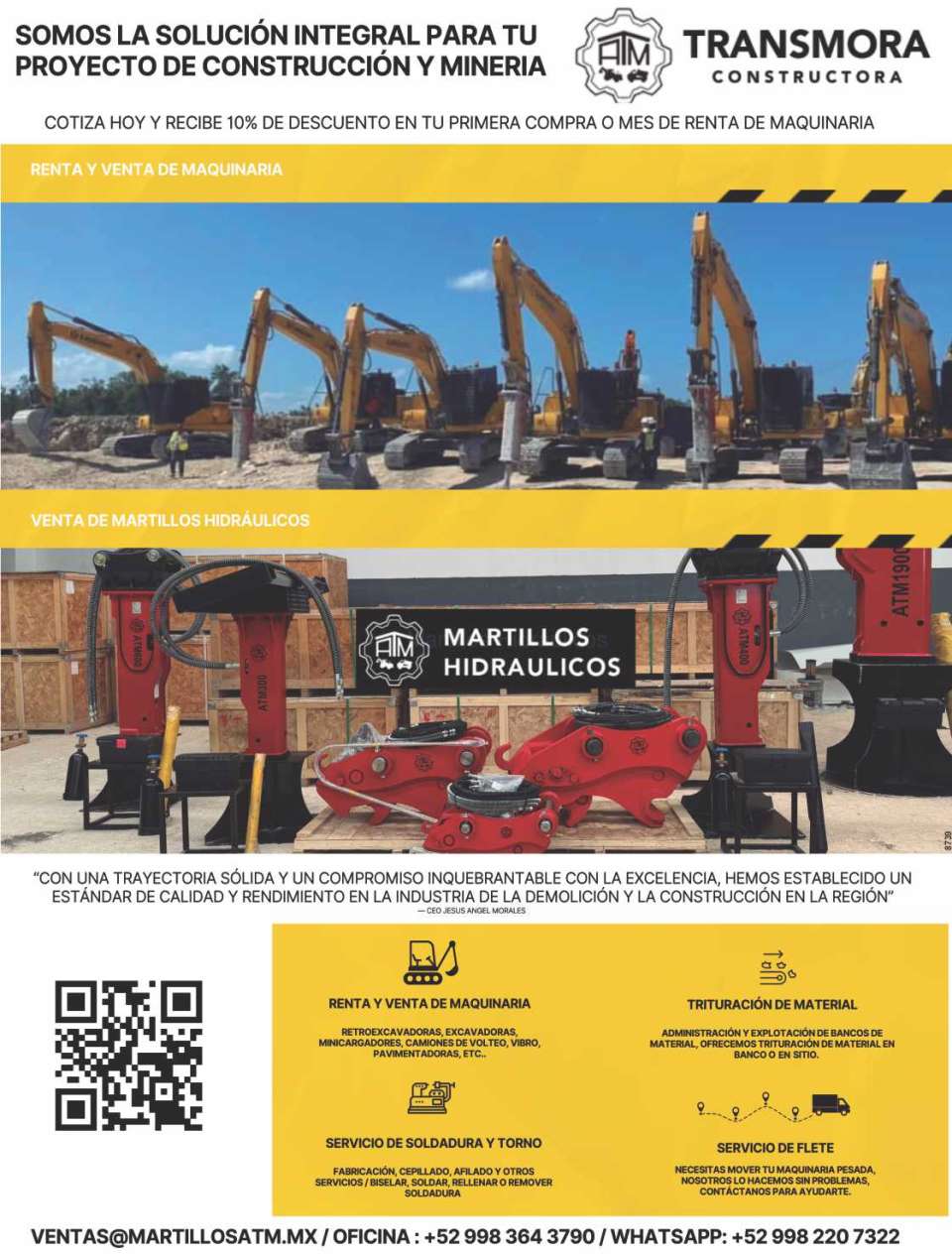 Machinery Rental and Sale, Sale of Hydraulic Hammers, Crushing of Material in Bench or on Site. Welding and Lathe Service. Freight Service. ATM Transmora Constructora Machinery Rental and Sale, Sale of Hydraulic Hammers, Crushing of Material in Bench or on Site. Welding and Lathe Service. Freight Service. ATM Transmora Constructora